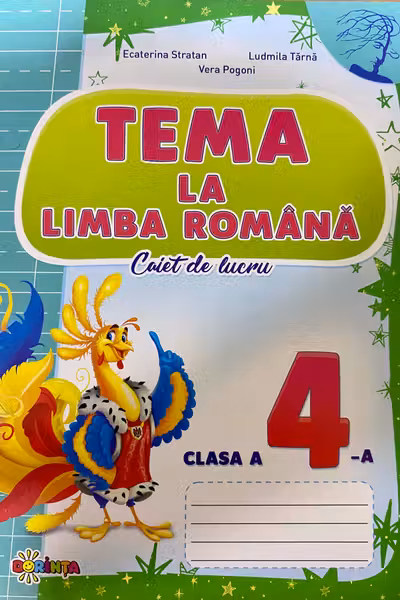LIMBA ROMANA. CAIETUL ELEVULUI 4./ STRATAN,POGONI/. POLIGRAF