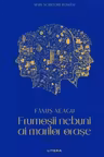 MARI SCRIITORI ROMANI. FRUMOSII NEBUNI AI MARILOR ORASE.