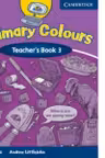Primary Colours - Level 3 Teacher s Book