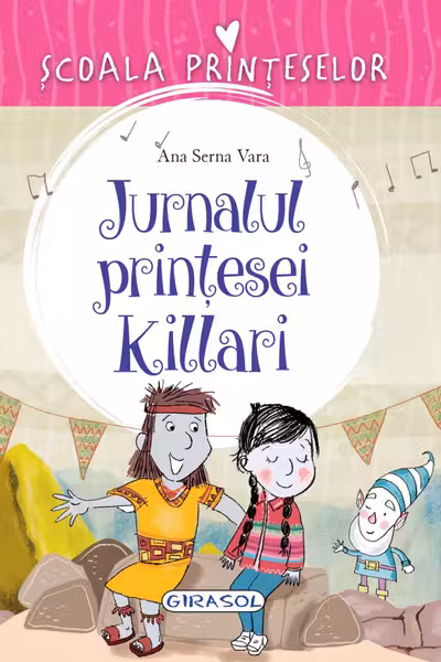 Scoala Printeselor - Jurnalul printesei Killari