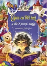 Capra cu trei iezi si alte 8 povesti magice