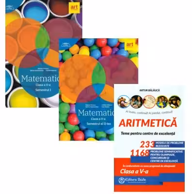 Pachet 3 Culegeri de Matematica pentru clasa a 5-a: Clubul Matematicienilor (semestrele 1+2) si Aritmetica. Olimpiade, concursuri si centre de excelenta - Marius Perianu, Artur Balauca