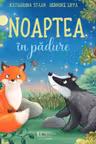Noaptea in padure