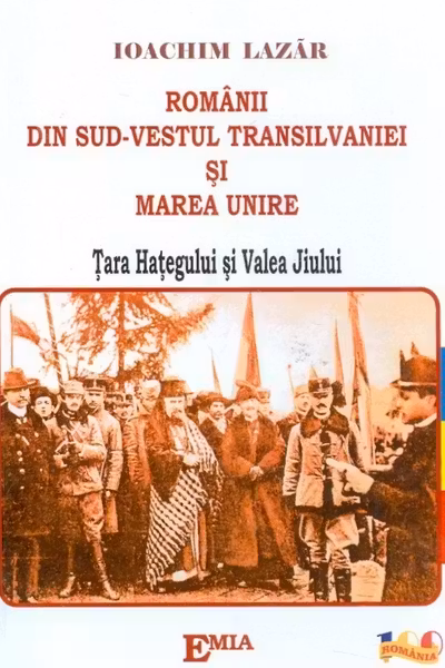 Românii din Sud-Vestul Transilvaniei și Marea Unire