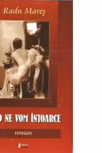 Cand ne vom intoarce