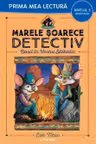 Prima mea lectura. MARELE SOARECE DETECTIV. Basil in Vestul Salbatic.