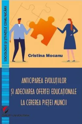 Anticipating Developments and Adapting the Educational Offer to the Demand of the Labor Market