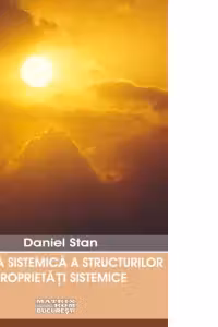 Analiza sistemica a structurilor. Proprietati sistemice
