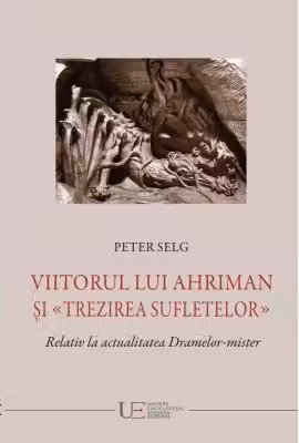 Viitorul lui Ahriman si trezirea sufletelor