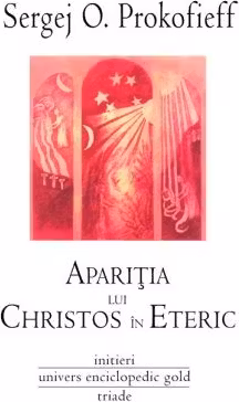 Aparitia lui Christos in Eteric - Sergej O. Prokofieff