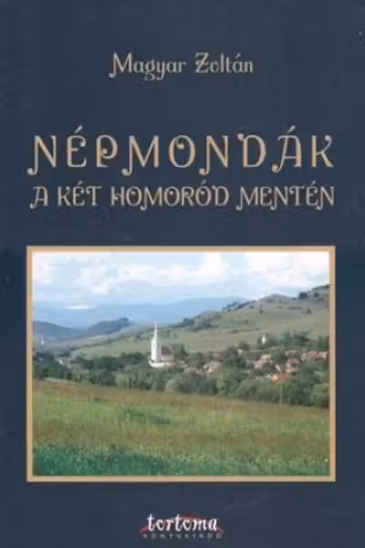 Nepmondak a két Homorod mentén