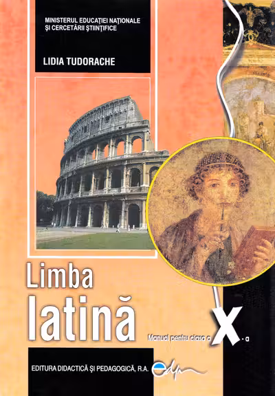 Limba latină - Clasa 10 - Manual