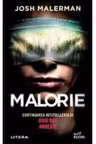 MALORIE. Josh Malerman