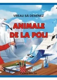 Vreau să desenez animale de la Poli