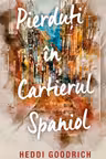 Pierduti in cartierul spaniol