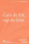 Gara de Est, cap de linie