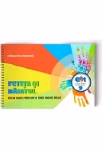 Fetita si baiatul. Auxiliar didactic pentru copiii cu cerinte educative speciale