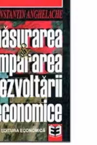 Masurarea si compararea dezvoltarii economice