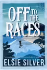 Gold Rush Ranch: Off to the Races (Book 1)