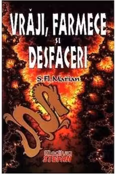 Vraji, Farmece si Desfaceri - S. Fl. Marian