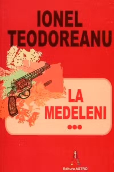 La Medeleni. Volumul 3