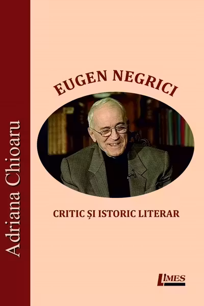 Eugen Negrici, critic și istoric literar