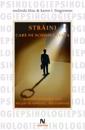 Străini care ne schimbă viața
