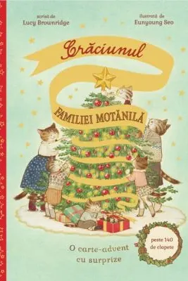 Craciunul familiei Motanila. O carte-advent cu surprize (peste 140 de clapete)