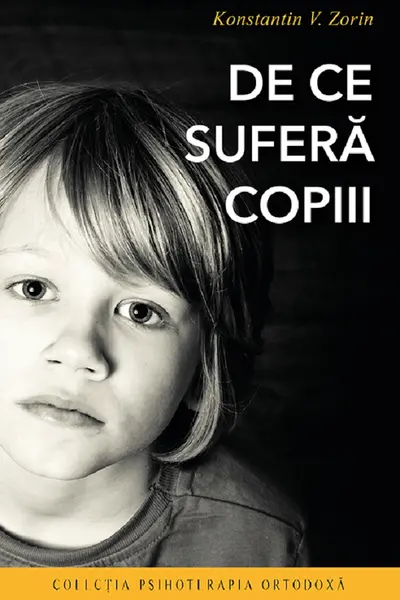 De ce sufera copiii, editia a doua