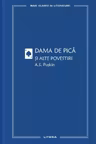 MARI CLASICI AI LITERATURII. DAMA DE PICA SI ALTE POVESTIRI.