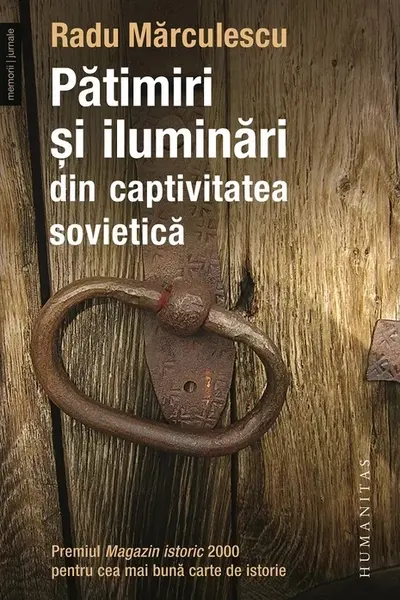 Patimiri si iluminari din captivitatea sovietica
