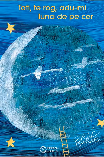 Tati te rog adu-mi luna de pe cer
