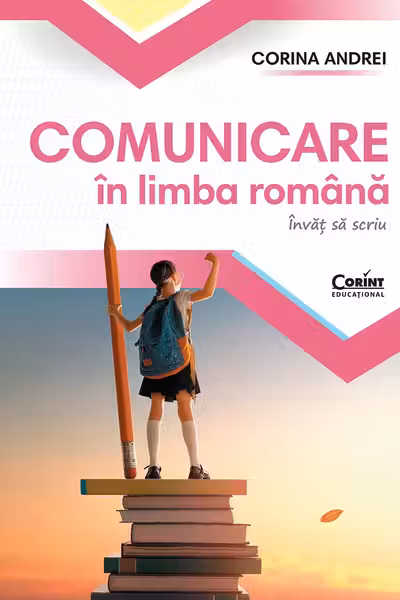 Comunicare în limba română. Învăț să scriu. Caietul elevului pentru clasa I
