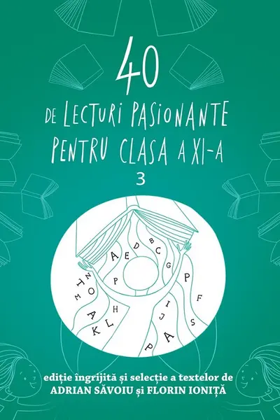 40 de lecturi pasionante pentru liceu - Clasa XI-a