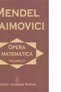 Opera Matematica. Geometrie si mecanica. Note si memorii, 1932-1955. Volumul II