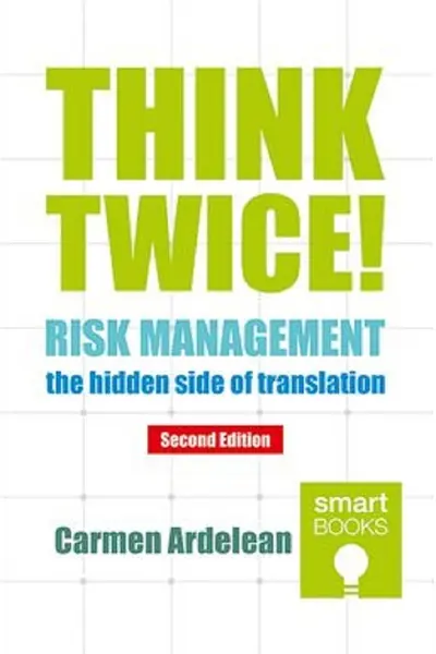 Think twice! Risk management - the hidden side of translation