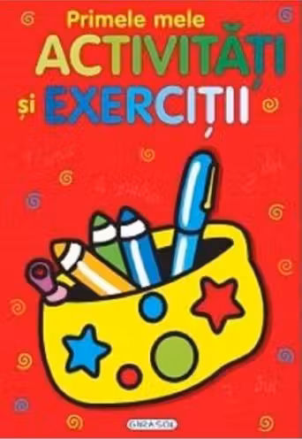Primele mele activitati si exercitii