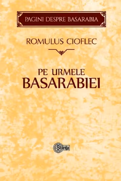 Pe urmele Basarabiei