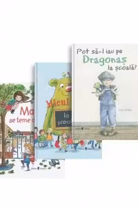 Pachet Cum ne pregatim pentru scoala: 1. Mama se teme de scoala; 2. Micul Noi la scoala; 3. Pot sa-l iau pe Dragonas la scoala?