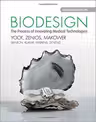 Biodesign: The Process of Innovating Medical Technologies - Paul G. Yock, Stefanos Zenios, Josh Makower