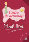 Micul Print - Caiet de activitati