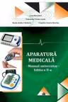 Aparatura medicala, manual universitar, editia 2 - Victor Lorin Purcarea
