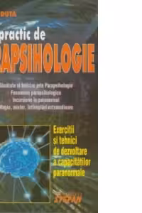 Curs practic de Parapsihologie