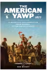 The American Yawp. Volume 1: To 1877