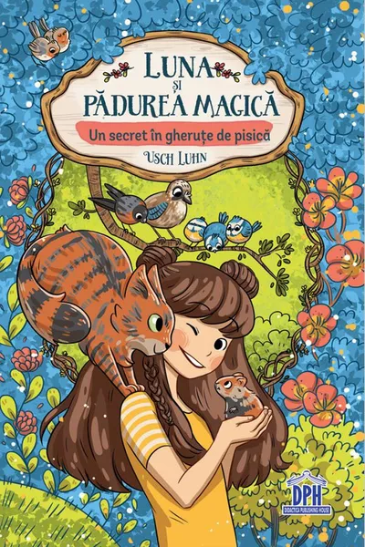 Luna și pădurea magică. Un secret în gheruțe de pisică Vol.2