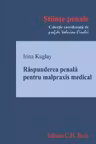 Răspunderea penală pentru malpraxis medical