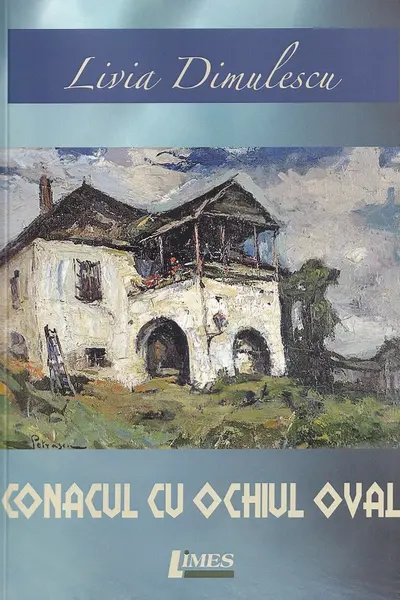 Conacul cu ochiul oval