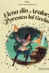DISNEY Gold. 112 ELENA DIN AVALOR: POVESTEA LUI GECKO