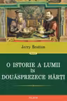 O istorie a lumii in 12 harti