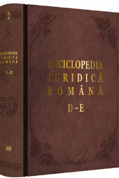 Enciclopedia Juridică Română Vol.2 - D-E